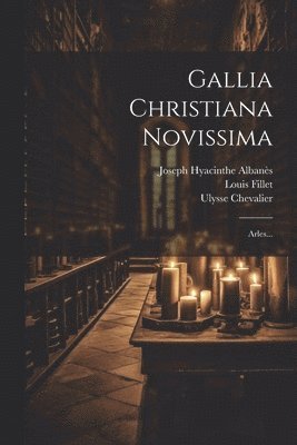 Gallia Christiana Novissima 1