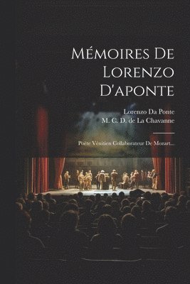 Lorenzo Da Ponte, M C D de la Chavanne - Mémoires De Lorenzo D'aponte, Häftad