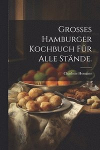 bokomslag Groes Hamburger Kochbuch fr alle Stnde.