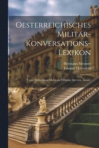 bokomslag Oesterreichisches Militr-Konversations-Lexikon