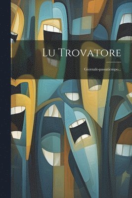 Lu Trovatore 1