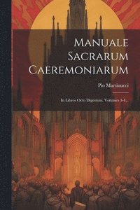 bokomslag Manuale Sacrarum Caeremoniarum