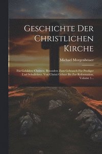 bokomslag Geschichte Der Christlichen Kirche