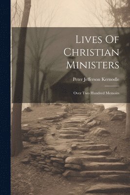 Lives Of Christian Ministers 1