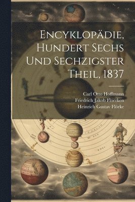 bokomslag Encyklopdie, Hundert sechs und sechzigster Theil, 1837