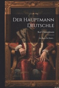 bokomslag Der Hauptmann Deutschle