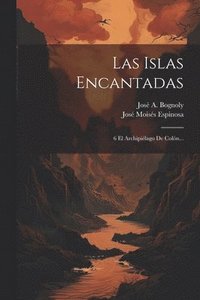 bokomslag Las Islas Encantadas