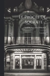 bokomslag Le Procs De Socrate ...
