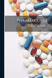 bokomslag Pharmacopea Hispana...