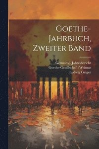 bokomslag Goethe-Jahrbuch, zweiter Band