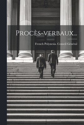 Procs-verbaux... 1