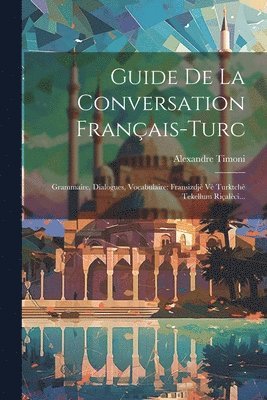 Guide De La Conversation Franais-turc 1