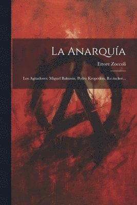 La Anarqua 1