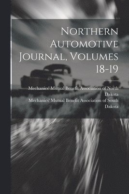 bokomslag Northern Automotive Journal, Volumes 18-19