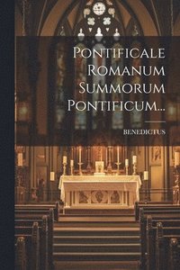 bokomslag Pontificale Romanum Summorum Pontificum...