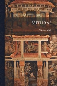 bokomslag Mithras.