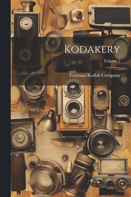 bokomslag Kodakery; Volume 7