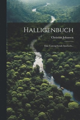 Christian Johansen - Halligenbuch, Häftad