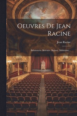 Oeuvres De Jean Racine 1