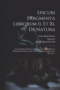 bokomslag Epicuri Fragmenta Librorum Ii. Et Xi. De Natura