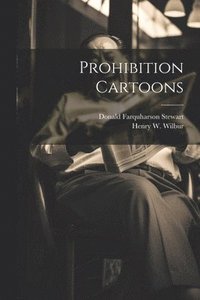 bokomslag Prohibition Cartoons