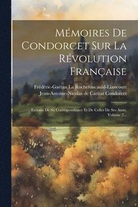 bokomslag Mmoires De Condorcet Sur La Rvolution Franaise