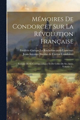 bokomslag Mémoires De Condorcet Sur La Révolution Française