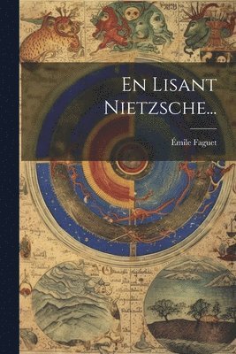 En Lisant Nietzsche...