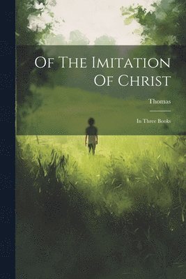 Of The Imitation Of Christ