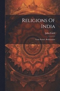 bokomslag Religions Of India