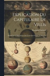 bokomslag Explication Du Capitulaire De Villis