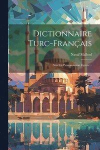bokomslag Dictionnaire Turc-franais