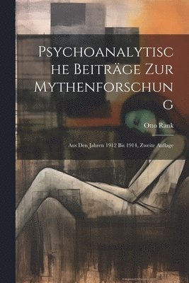 Psychoanalytische Beitrge zur Mythenforschung 1