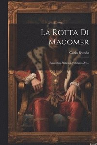 bokomslag La Rotta Di Macomer