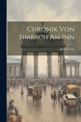 bokomslag Chronik Von Simbach Am Inn