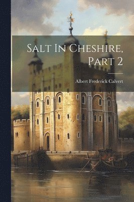 bokomslag Salt In Cheshire, Part 2