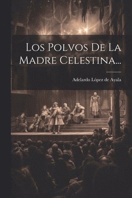 bokomslag Polvos De La Madre Celestina...