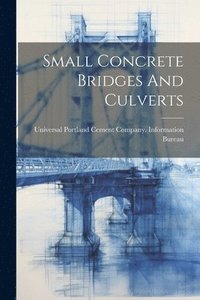bokomslag Small Concrete Bridges And Culverts