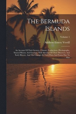 Addison Emery Verrill - Bermuda Islands, Häftad