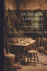 bokomslag Sir Thomas Lawrence