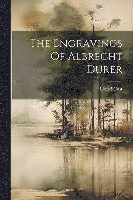 The Engravings Of Albrecht Drer 1