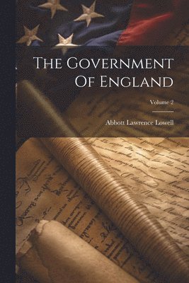 bokomslag The Government Of England; Volume 2