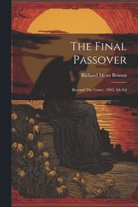 bokomslag The Final Passover