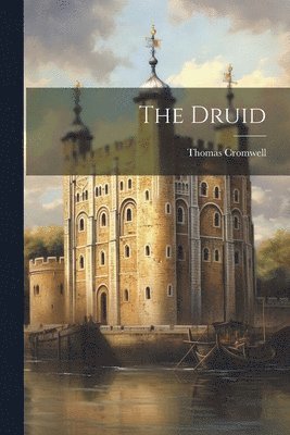 Thomas Cromwell - Druid, Häftad