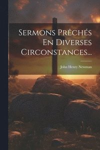 bokomslag Sermons Prchs En Diverses Circonstances...