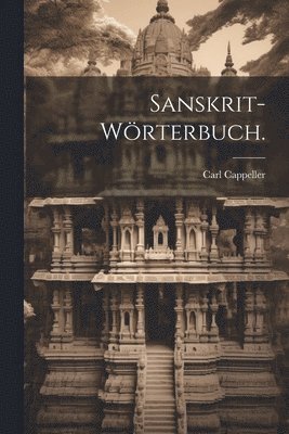 Sanskrit-Wörterbuch.