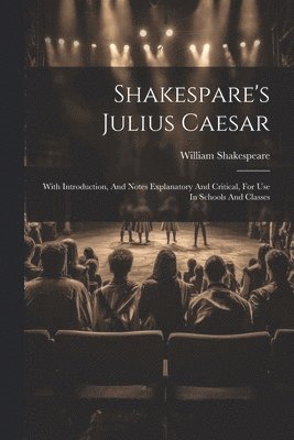 Shakespare's Julius Caesar 1