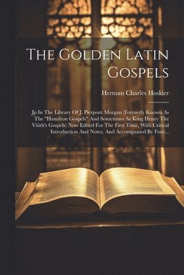 bokomslag The Golden Latin Gospels