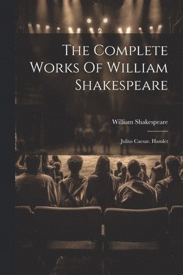 Complete Works Of William Shakespeare