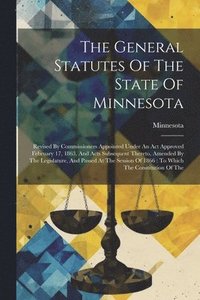 bokomslag General Statutes Of The State Of Minnesota